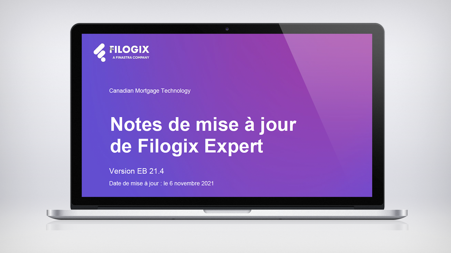 A laptop screen with the header "Notes de mise à jour de Filogix Expert"