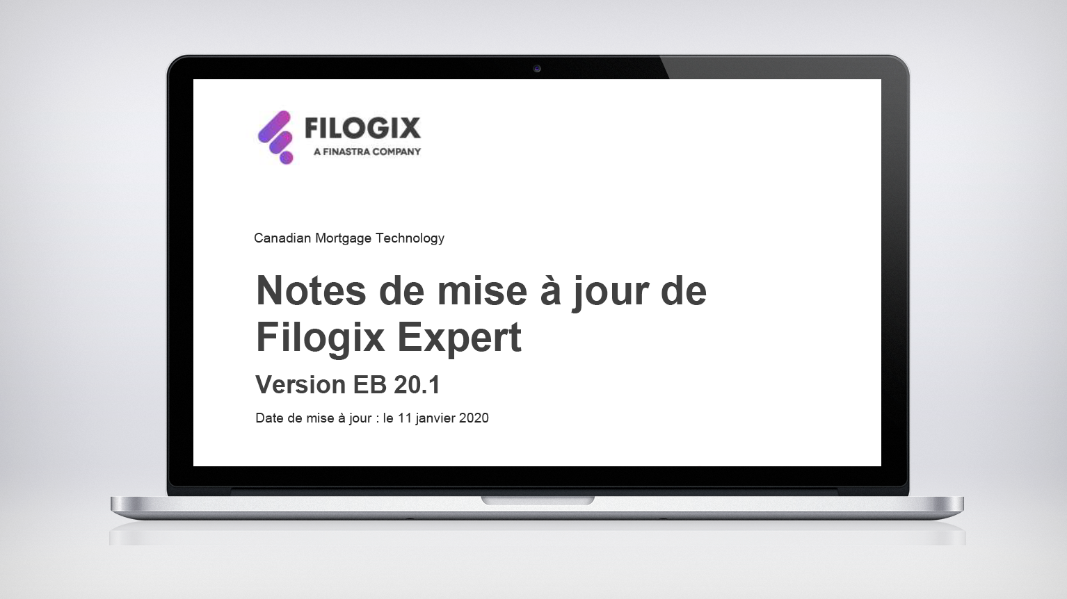 A laptop screen with the header "Notes de mise à jour de Filogix Expert"